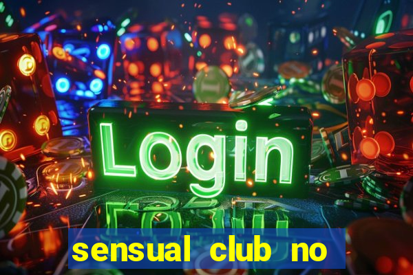 sensual club no esporte interativo